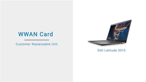 How to replace the WWAN card for Dell Latitude 3510.